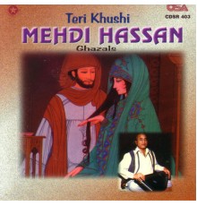 Mehdi Hassan - Teri Khushi