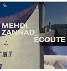 Mehdi Zannad - Ecoute - EP