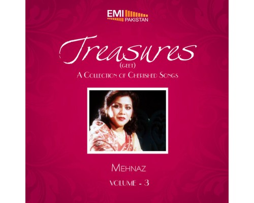 Mehnaz - Treasures Geet, Vol. 3