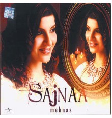 Mehnaz - Sajnaa