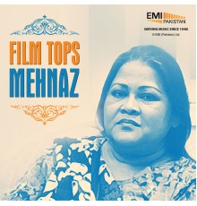 Mehnaz - Film Tops Mehnaz (Mehnaz)