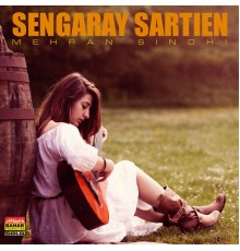 Mehran Sindhi - Sengaray Sartien