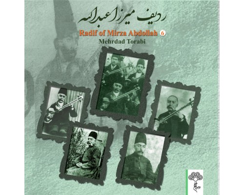 Mehrdad Torabi - Radif of Mirza Abdollah 6 Mehrdad Torabi - Radif of Mirza Abdollah 6