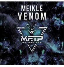 Meikle - Venom