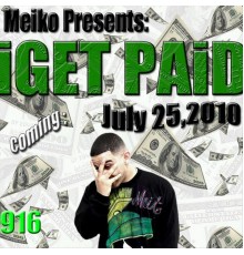 Meiko - Iget Paid