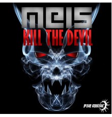 Meis - Kill the Devil