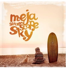 Meja - Stroboscope Sky