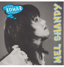 Mel Shandy - Komar