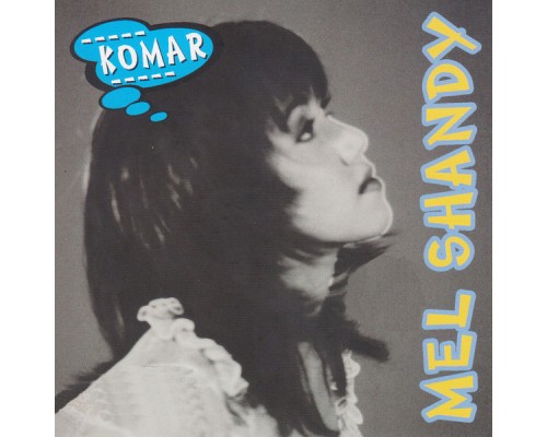 Mel Shandy - Komar