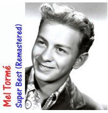 Mel TORME - Super Best (Remastered)