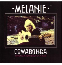 Melanie - Cowabonga