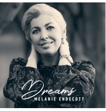 Melanie Endecott - Dreams