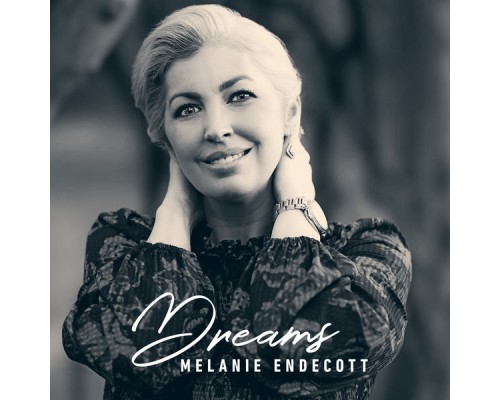 Melanie Endecott - Dreams