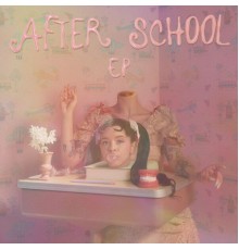 Melanie Martinez - After School EP