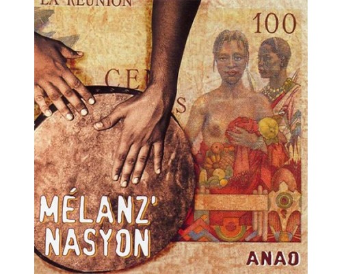 Melanz Nasyon - Anao