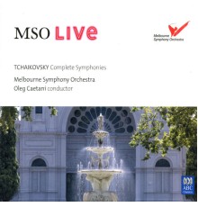 Melbourne Symphony Orchestra - MSO Live - Tchaikovsky: Complete Symphonies