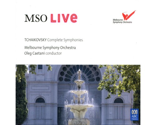 Melbourne Symphony Orchestra - MSO Live - Tchaikovsky: Complete Symphonies