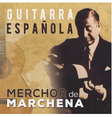 Melchor de Marchena - Guitarra Española