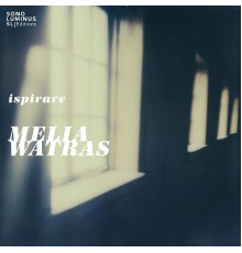 Melia Watras - Ispirare