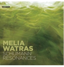 Melia Watras - Schumann Resonances