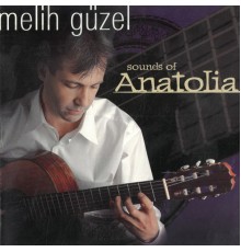 Melih Güzel - Sounds of Anatolia