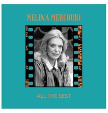 Melina Mercouri - All The Best