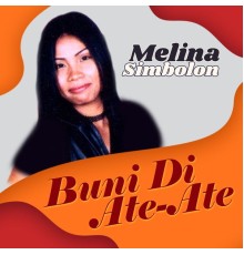 Melina Simbolon - Buni Di Ate-Ate