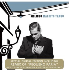 Melingo - Maldito Tango