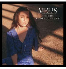 Melis - Undercurrent