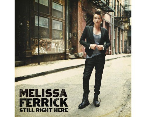 Melissa Ferrick - Still Right Here