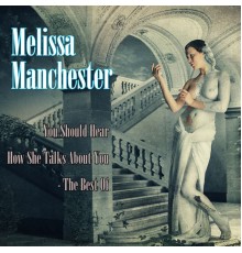 Melissa Manchester - The Best Of