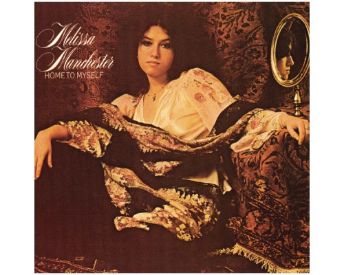 Melissa Manchester - Home To Myself