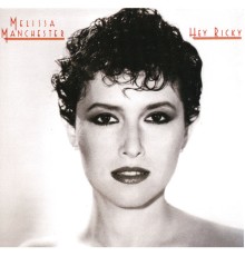 Melissa Manchester - Hey Ricky