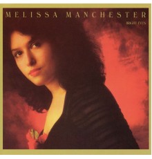 Melissa Manchester - Bright Eyes