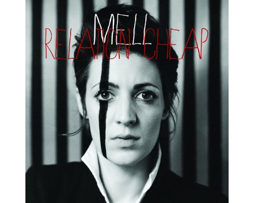 Mell - Relation Cheap