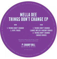 Mella Dee - Things Don't Change