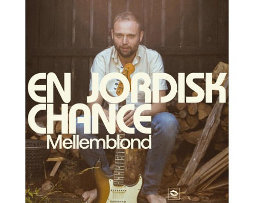 Mellemblond - En jordisk chance