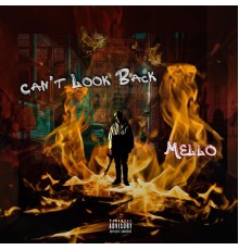 Mello - Can't Look Back