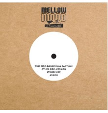 Mellow Mood - Dance Inna Babylon