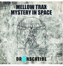 Mellow Trax - Mystery in Space