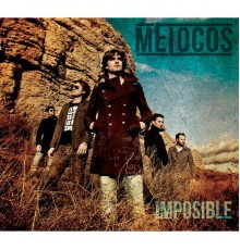 Melocos - Imposible
