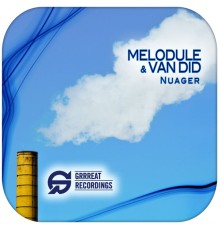 Melodule & Van Did - Nuager EP