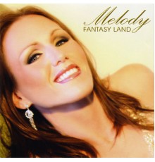 Melody - Fantasy Land