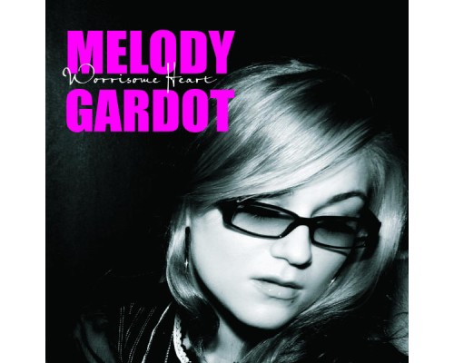 Melody Gardot - Worrisome Heart Melody Gardot - Worrisome Heart