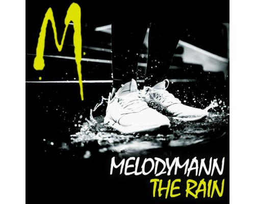 Melodymann - The Rain