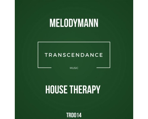 Melodymann - House Therapy (Original Mix)