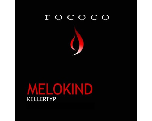 Melokind - Kellertyp