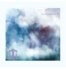 Melokind - Kunterbunt