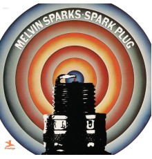 Melvin Sparks - Spark Plug