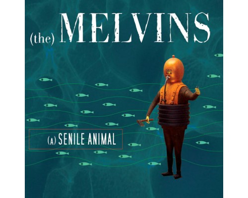 Melvins - A Senile Animal